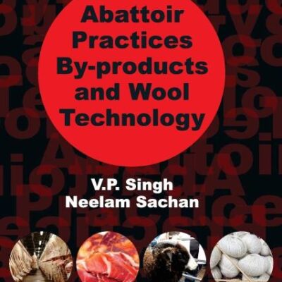 Abattoir Practices By-Products and Wool Technology