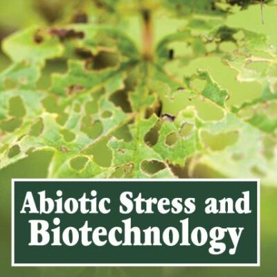 Abiotic Stress and Biotechnology