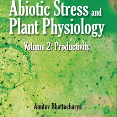 Abiotic Stress and Plant Physiology