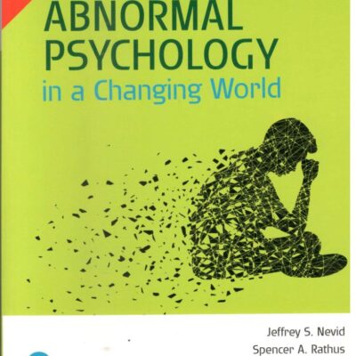 Abnormal Psychology In A Changing World 10th edn