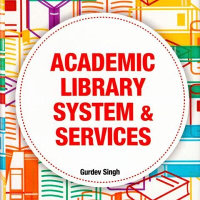 Academic Library System and Services