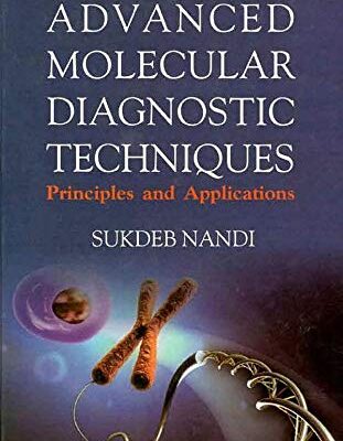 Advanced Molecular Diagnostic Techniques: Principles and Applications