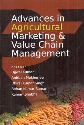 Advances in Agricultural Marketing and Value Chain Management