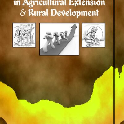 Advances and Challenges in Agricultural Extension and Rural Development