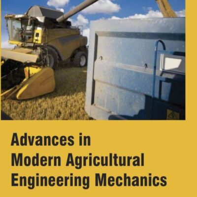 ADVANCES IN MODERN AGRICULTURAL ENGINEERING MECHANICS (HB 2017)