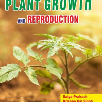 Advances in Plant Growth and Reproduction