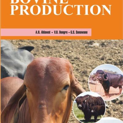 Advances in Scientific Interventions to Enhance Bovine Production