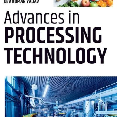 Advances In Processing Technology