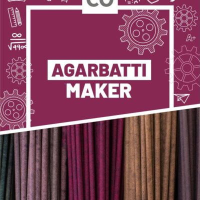 Agarbatti Maker