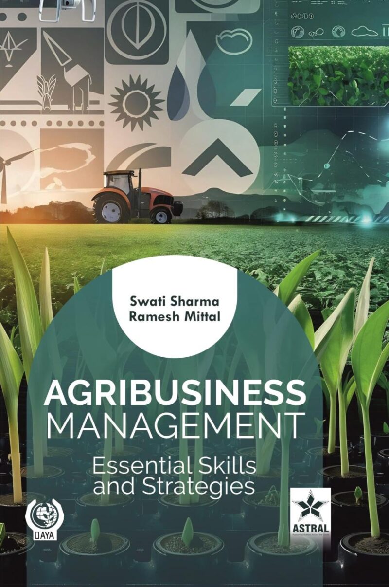 Agribusiness Management: Essential Skills and Strategies
