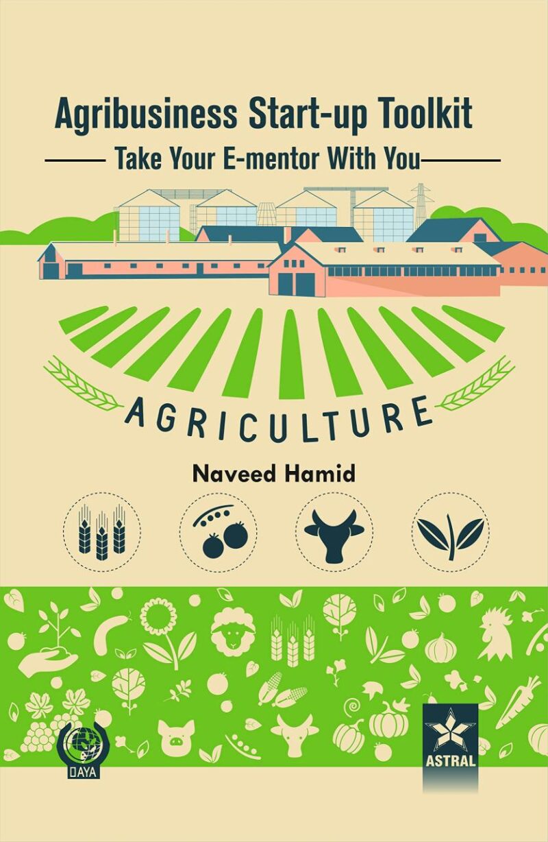 Agribusiness Start-up Toolkit: Take Your E-Mentor with You (9789354610875)