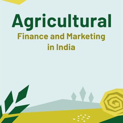 Agricultural Finance and Marketing in India