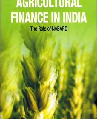 Agricultural Finance in India: The Role of Nabard