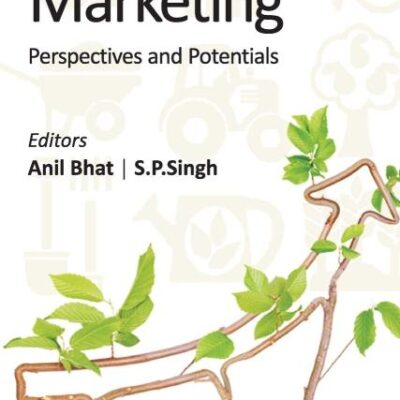 Agricultural Marketing: Perspectives and Potentials