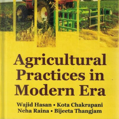 Agricultural Practices in Modern Era