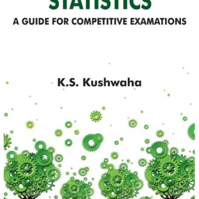 Agricultural Statistics - A Guide for Competitive Examinations - 9789381450314