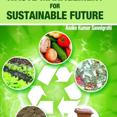 Agriculture and Waste Management for Sustainable Future