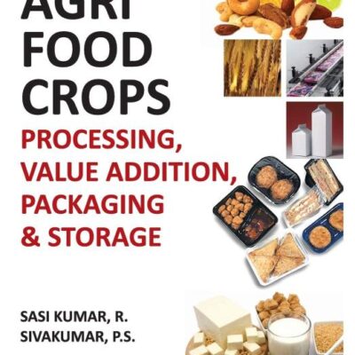 Agri-Food Crops: Processing