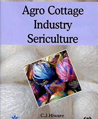 Agro Cottage Industry Sericulture