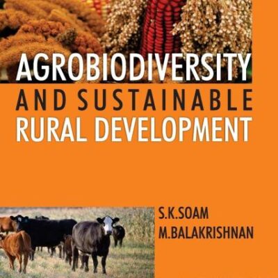 Agrobiodiversity and Sustainable Rural Development