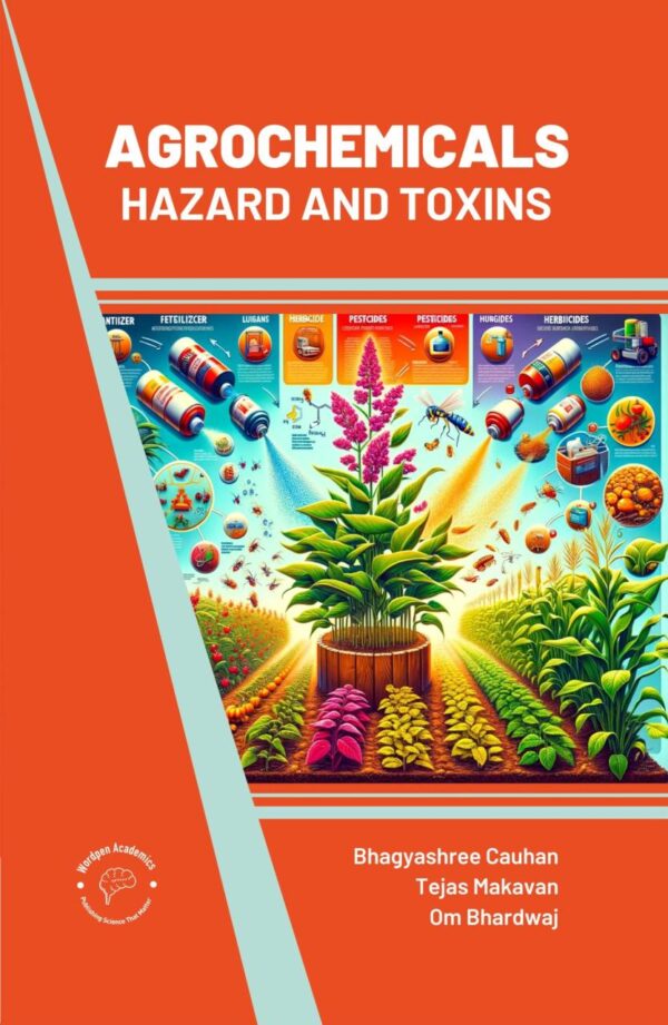 Agrochemicals: Hazard and Toxins