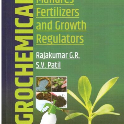 Agrochemicals: Manure Fertilizers and Growth Regulators