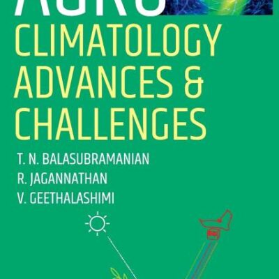 Agro-Climatology: Advances and Challenges