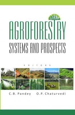 Agroforestry: Systems and Prospects