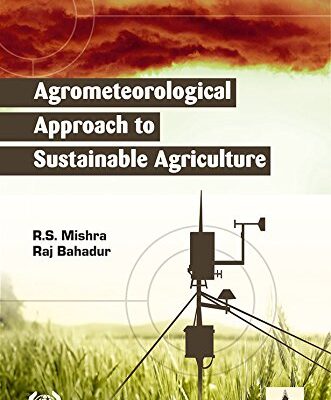 Agrometeorological Approach to Sustainable Agriculture