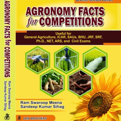 Agronomy Facts For Competitions By Ram Swaroop Meena - 7th Revised Edition