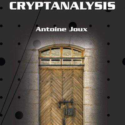 Algorithmic Cryptanalysis (Chapman & Hall/CRC Cryptography and Network Security Series)