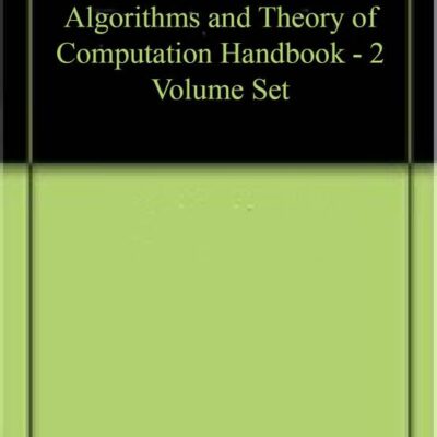 Algorithms and Theory of Computation Handbook - 2 Volume Set