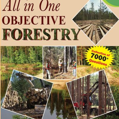 All in One Objective Forestry For ICAR ARS NET JRF SRF SAU`s FRI ACF and RFO Examinations (PB)