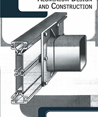 Aluminium Design and Construction