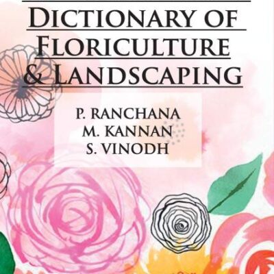 An Illustrated Dictionary of Floriculture and Landscaping
