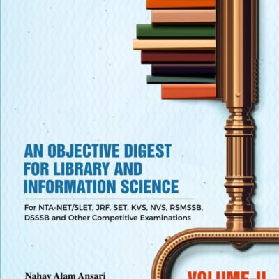 An Objective Digest For Library and Information Science For NTA-NET/SLET