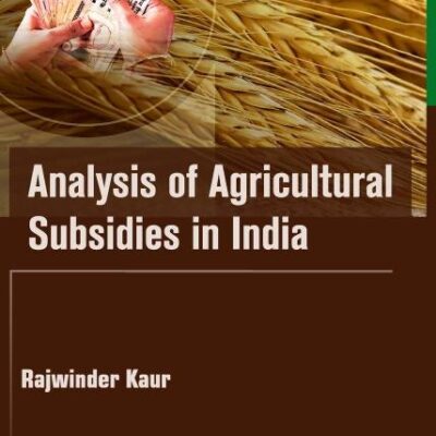 Analysis of Agricultural Subsidies in India