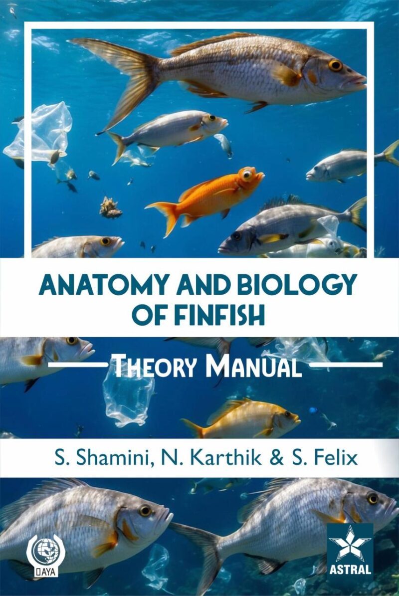 Anatomy and Biology of Finfish: Theory Manual