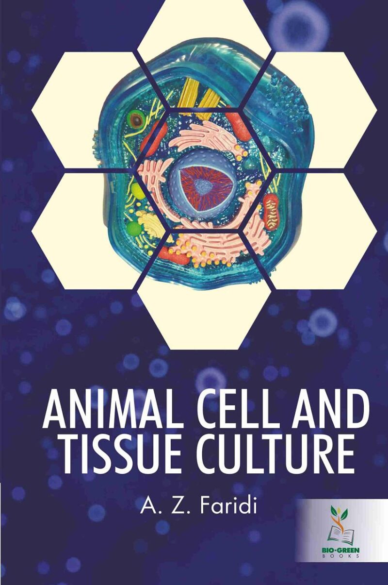 Animal Cell and Tissue Culture (9789390438006)