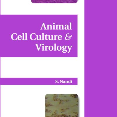 Animal Cell Culture and Virology