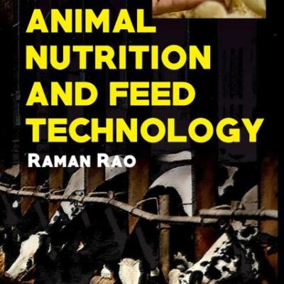 Animal Nutrition and Feed Technology