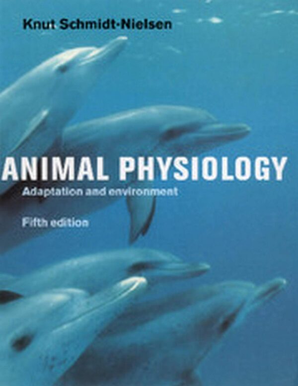 ANIMAL PHYSIOLOGY ADAPTATION AND ENVIRONMENT