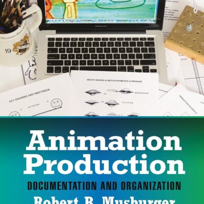 Animation Production: Documentation and Organization