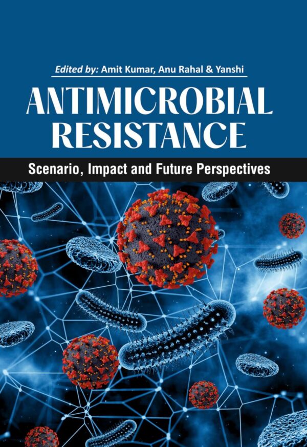 Antimicrobial Resistance: Scenario