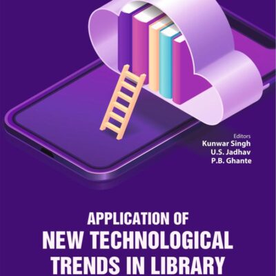 Application of New Technological Trends in Library Services And Management