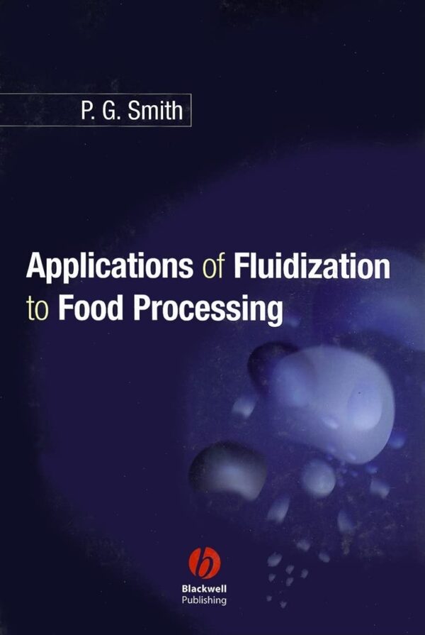 Applications of Fluidization to Food Processing