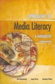 Approaches to Media Litaracy a Handbook
