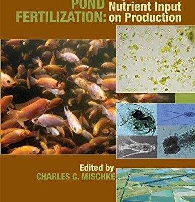 Aquaculture Pond Fertilization: Impact of Nutrient Input on Production