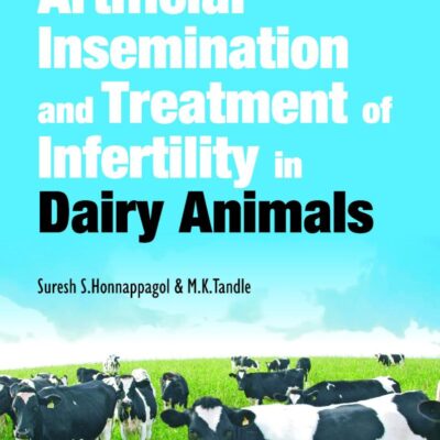 Artificial Insemination and Treatment of Infertility in Dairy Animals