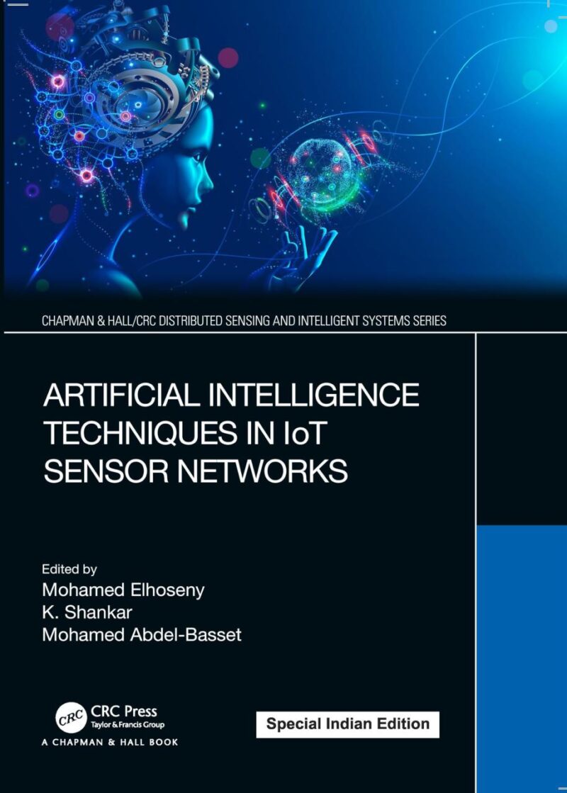 Artificial Intelligence Techniques in IoT Sensor Networks